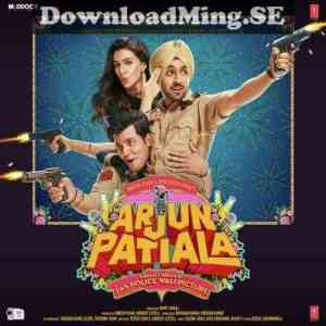 Arjun Patiala 2019 MP3 Songs