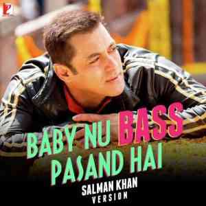 Baby Nu Bass Pasand Hai - Salman Khan Version 2016 MP3 Songs