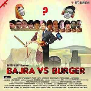 Bajra VS Burger 2018 MP3 Songs