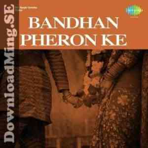 Bandhan Pheron Ke 1985 MP3 Songs