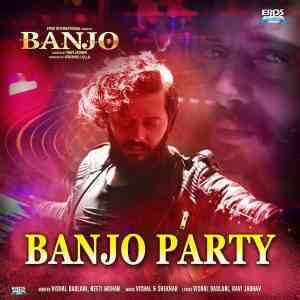 Banjo - Party 2016 MP3 Songs