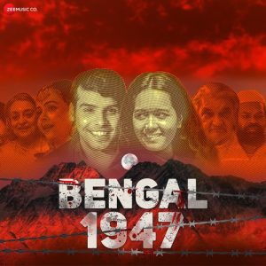 Bengal 1947 2024 MP3 Songs
