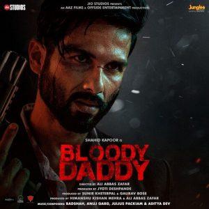 Bloody Daddy 2023 MP3 Songs