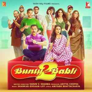 Bunty Aur Babli 2 2021 MP3 Songs