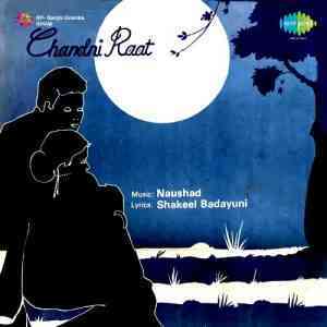 Chandni Raat 1949 MP3 Songs