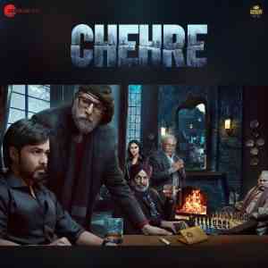 Chehre 2021 MP3 Songs
