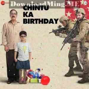 Chintu Ka Birthday 2020 MP3 Songs