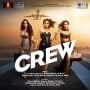 Crew 2024 MP3 Songs Download