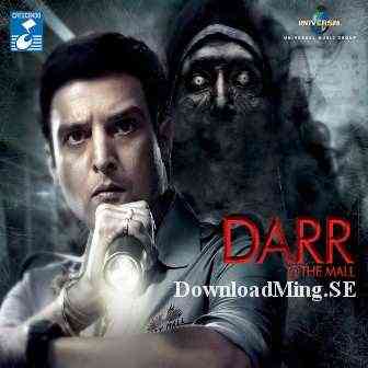 Darr @ The Mall 2014 MP3 Songs