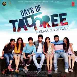 Days Of Tafree - In Class Out Of Class 2016 MP3 Songs
