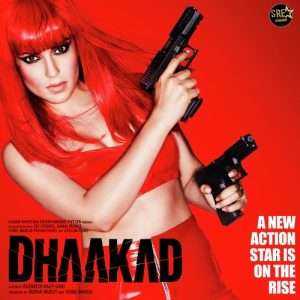 Dhaakad 2022 MP3 Songs
