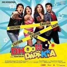 Dhoom Dhadaka 2008 MP3 Songs