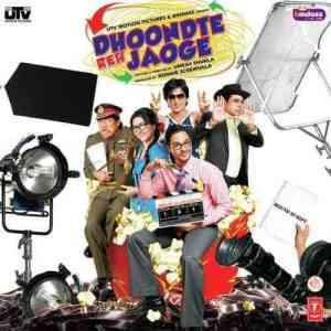 Dhoondte Reh Jaoge 2009 MP3 Songs
