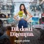 Dil Dosti Dilemma 2024 MP3 Songs Download