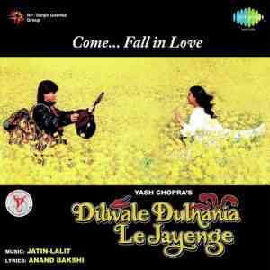 Dilwale Dulhania Le Jayenge 1995 MP3 Songs