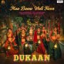 Dukaan 2024 MP3 Songs Download