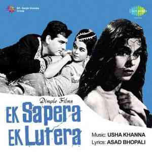 Ek Sapera Ek Lutera 1965 MP3 Songs