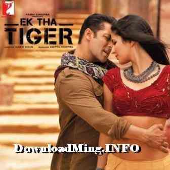 Ek Tha Tiger 2012 MP3 Songs