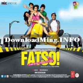 Fatso 2012 MP3 Songs
