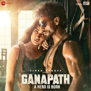 Ganapath 2023 MP3 Songs