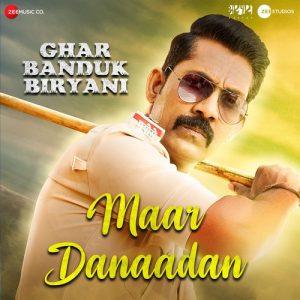 Ghar Banduk Biryani 2023 MP3 Songs