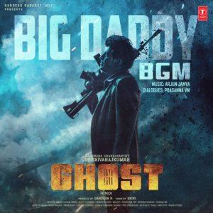Ghost Big Daddy Bgm (Hindi) 2023 MP3 Songs