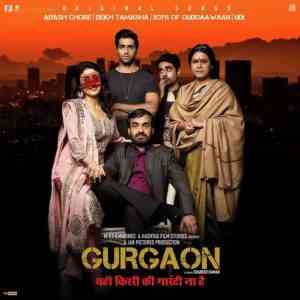 Gurgaon 2017 MP3 Songs
