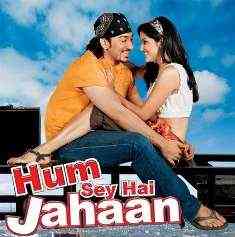 Hum Sey Hai Jahaan 2008 MP3 Songs