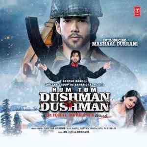 Hum Tum Dushman Dushman 2015 MP3 Songs
