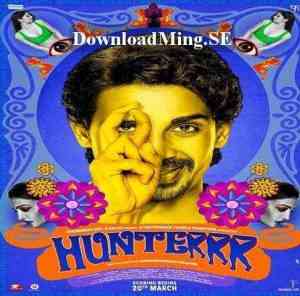 Hunterrr 2015 MP3 Songs