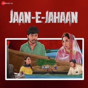 Jaan-E-Jahaan 2023 MP3 Songs