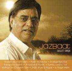 Jazbaat - Jagjit Singh 2008 MP3 Ghazals