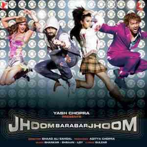 Jhoom Barabar Jhoom 2007 MP3 Songs