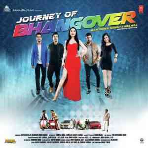 Journey Of Bhangover 2017 MP3 Songs