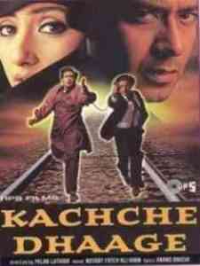 Kachche Dhaage 1999 MP3 Songs