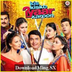 Kis Kisko Pyaar Karoon 2015 MP3 Songs
