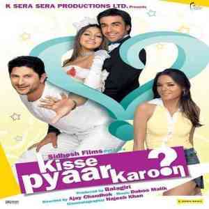 Kisse Pyaar Karoon 2009 MP3 Songs