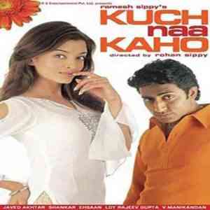 Kuch Naa Kaho 2003 MP3 Songs