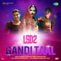 LSD 2 Love Sex Aur Dhokha 2 2024 MP3 Songs Download