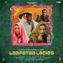 Laapataa Ladies 2024 MP3 Songs Download