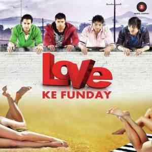 Love Ke Funday 2016 MP3 Songs