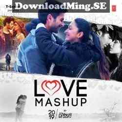 Love Mashup -  Remix By Dj Yogii 2019 Remix MP3 Songs