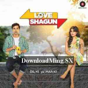 Love Shagun 2016 MP3 Songs