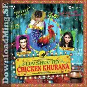 Luv Shuv Tey Chicken Khurana 2012 MP3 Songs