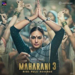 Maharani 3 2024 MP3 Songs