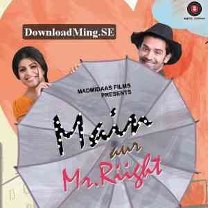 Main Aur Mr. Riight 2014 MP3 Songs