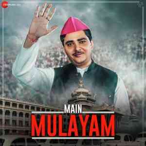 Main Mulayam 2020 MP3 Songs