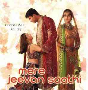Mere Jeevan Saathi 2006 MP3 Songs