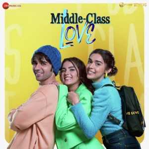 Middle Class Love 2022 MP3 Songs