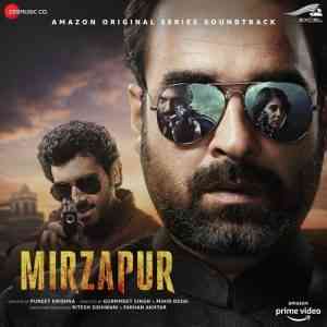 Mirzapur 2020 MP3 Songs